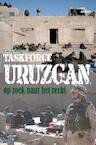 Taskforce Uruzgan (e-Book) - Gijs Scholtens (ISBN 9789464246469)