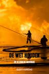 De Wet Houden - Geert Fokkens (ISBN 9789464355093)