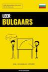 Leer Bulgaars - Snel / Gemakkelijk / Efficiënt - Pinhok Languages (ISBN 9789403635149)