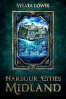 Harbour City Midland (e-Book) - Sylvia Lowik (ISBN 9789464188677)