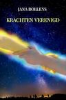 Krachten Verenigd (e-Book) - Jana Bollens (ISBN 9789464485059)