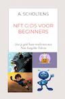 NFT gids voor beginners (e-Book) - A. Scholtens (ISBN 9789403651149)