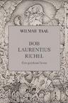 Bob Laurentius Richel (e-Book) - Wilmar Taal (ISBN 9789464185195)
