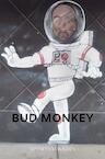 Bud Monkey Fable - Kenneth D. Bolden (ISBN 9789403658209)