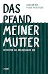 Das Pfand meiner Mutter (e-Book) - Manon De Heus, Marijke Van Der Ploeg (ISBN 9789464624144)