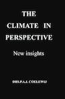 The climate in perspective - Drs.P.A.J. Coelewij (ISBN 9789464489910)