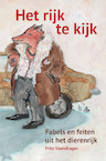 Het rijk te kijk - Fabels en feiten uit het dierenrijk (e-Book) - Frits Vaandrager (ISBN 9789493271098)