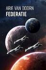 Federatie (e-Book) - Arie Van Doorn (ISBN 9789464488395)