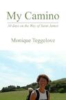 My Camino (e-Book) - Monique Teggelove (ISBN 9789464184778)