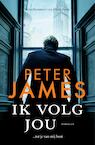 Ik volg jou - Peter James (ISBN 9789026164743)