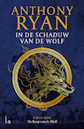 In de Schaduw van de Wolf 1 - De Roep van de Wolf (POD) - Anthony Ryan (ISBN 9789021037165)