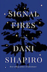 Signal Fires - Dani Shapiro (ISBN 9781524712389)