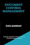 Document control Management (e-Book) - Svea Sandrap (ISBN 9789464051445)