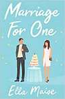 Marriage for One - Ella Maise (ISBN 9781398521629)