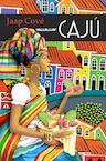 Cajú (e-Book) - Jaap Cové (ISBN 9789464657951)