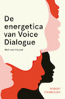 De energetica van voice dialogue - Robert Stamboliev (ISBN 9789020219708)