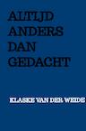 Altijd anders dan gedacht - Klaske Van der Weide (ISBN 9789403658278)