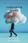 Cyber in the board (e-Book) - Werner Zuurbier (ISBN 9789464658453)
