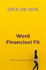 Word Financieel Fit - Dick de Nijs (ISBN 9789403682709)
