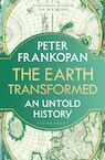 The Earth Transformed - Frankopan Peter Frankopan (ISBN 9781526622570)