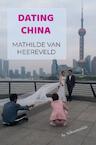 Dating China (e-Book) - Mathilde Van Heereveld (ISBN 9789403683379)
