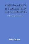 KIME-NO-KATA & EVALUATION REQUIREMENTS - Rob Coolen (ISBN 9789403687056)