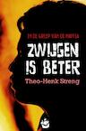 Zwijgen is beter (e-Book) - Theo-Henk Streng (ISBN 9789464801491)