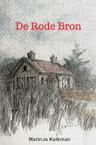 De Rode Bron - Marinus Kalkman (ISBN 9789464353983)
