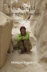 De Wereld aan mijn Voeten (e-Book) - Monique Teggelove (ISBN 9789464802900)