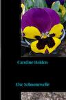 Caroline Holden (e-Book) - Else Schoonewelle (ISBN 9789464803624)