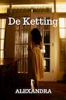 De Ketting (e-Book) - Alexandra . (ISBN 9789464804027)