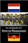 Dubbel Spion (e-Book) - Peter Van Wermeskerken (ISBN 9789403601656)