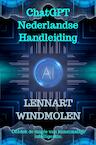 ChatGPT Nederlandse Handleiding (e-Book) - Lennart Windmolen (ISBN 9789464805147)