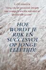 Hoe wordt je rijk en succesvol op jonge leeftijd? (e-Book) - Elise Hansen (ISBN 9789464851823)