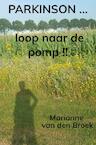 PARKINSON .. loop naar de pomp!! (e-Book) - Marianne Van den Broek (ISBN 9789464852455)