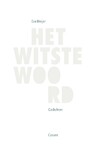 Het witste woord - Eva Meijer (ISBN 9789464520842)