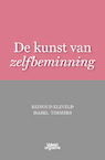 De kunst van zelfbeminning (e-Book) - Isabel Timmers, Reinoud Eleveld (ISBN 9789083111926)