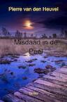 Misdaad in de Peel (e-Book) - Pierre Van den Heuvel (ISBN 9789464859577)