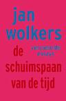 De schuimspaan van de tijd - Jan Wolkers (ISBN 9789023425366)