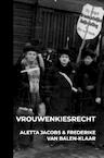 Vrouwenkiesrecht - Aletta Jacobs (ISBN 9789403702780)