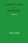 CAMOUFLAGE & DIORAMAS - Rob Coolen (ISBN 9789403703855)