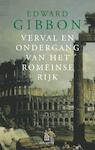 Verval en ondergang van het Romeinse Rijk - Edward Gibbon (ISBN 9789046702444)