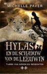 Hylas en de schaduw van de leeuwin - Michelle Paver (ISBN 9789044336146)