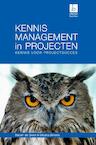 Kennismanagement in projecten - Steven de Groot, Dilyana Simons (ISBN 9789059726017)