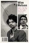 Heden soup ! Bij Mij Zijt Ge Veilig (e-Book) - Wim Helsen (ISBN 9789460420047)
