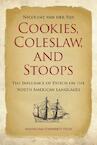 Cookies, Coleslaw, and Stoops (e-Book) - Nicoline van der Sijs (ISBN 9789048520879)