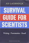 Survival Guide for Scientists (e-Book) - A. Lagendijk (ISBN 9789048506255)