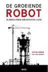 De groeiende robot (e-Book) - Stefan Jansen, Johan Wagemans (ISBN 9789033486593)