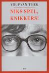 Niks spel, knikkers! (e-Book) - Youp van 't Hek (ISBN 9789400402522)
