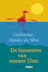 De humeuren van meneer Utac (e-Book) - Guilherme Mendes da Silva (ISBN 9789046811085)
